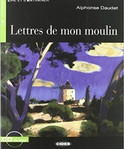 Lettres de mon moulin+CD Niveau 1 A1