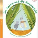 Die Ameise und die Heuschrecke+CD Niveau 1 A0