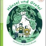 Hansel und Gretel+CD Niveau 4 A2