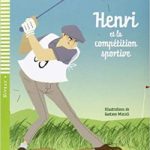 Henri et la competition sportive+CD Niveau 4 A2