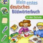 Mein Erstes Deutsches Bildwörbuch In der Schule
