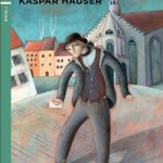 Kaspar Hauser+CD Niveau 2 A2