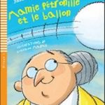 Mamie Petronille et le ballon+CD Niveau 1 A0