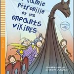 Mamie Petronille et les enfants Vikings+CD Niveau 1 A0