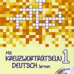 Mit Kreuzwortratseln Deutsch Lernen 1