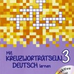 Mit Kreuzwortratseln Deutsch Lernen 3