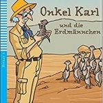 Onkel Karl und die Erdmannchen+CD Niveau 3 A1-1