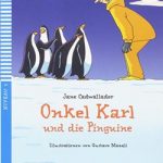 Onkel Karl und die Pinguine+CD Niveau 3 A1-1
