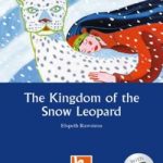 The Kingdom Of The Snow Leopard Level 4 - A2/B1