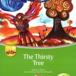 The Thirsty Tree Level C
