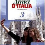 Amici D'ITALIA 3 Libro dello studente