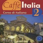 Caffe Italia 2 Libro dello studente