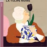 La tulipe noire + CD Niveau 3 B1