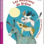 Les musiciens de Breme+CD Niveau 2 A1