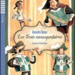 Les trois mousquetaires + CD Niveau 2 A2