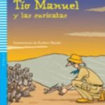 Tio Manuel y las suricatas + CD Nivel 3 A1-1 Espanol