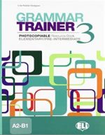GRAMMAR TRAINER  3 A2-B1