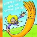 Granny Fixit and the Yellow String+CD Stage 1 A1