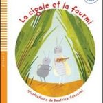 La cigale et la fourmi+CD Niveau 1 A0