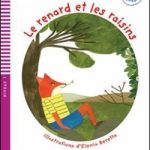 Le renard et les raisins+CD Niveau 2 A1