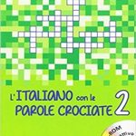 L'italiano con le parole crociate Livello 2