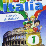 Magica Italia 1 Libro dello studente+delle attivita