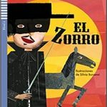 El Zorro + CD Nivel 2 A2 Espanol