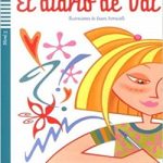 El diario de Val + CD Nivel 3 B1 Espanol