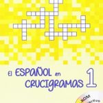 El Espanol en Crucigramas con CD - ROM  1