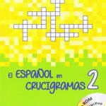 El Espanol en Crucigramas con CD - ROM  2