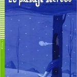 El pasaje secreto + CD Nivel 4 A2 Espanol