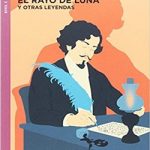 El rayo de luna y otras leyendas + CD Nivel 3 B1 Espanol