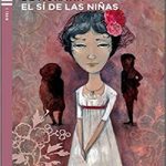 El si de las ninas + CD Nivel 3 B1 Espanol