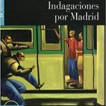 Indagaciones por Madrid Nivel 2 A2 Cideb