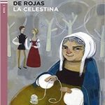La Celestina + CD Nivel 3 B1 Espanol