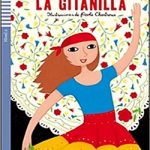 La gitanilla + CD Nivel 2 A2 Espanol