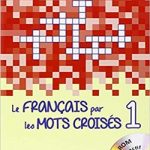 Le Français par les Mots Croises 1