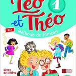 Leo et Theo 1 Livre de I'eleve
