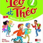 Leo et Theo 2 Livre de I'eleve