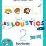 Les Loustics 2 Cahier d'activites  A1 + CD Audio