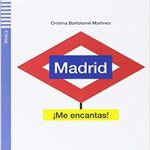 Madrid me encantas! + CD Nivel 2 A2 Espanol