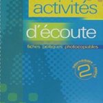 Activites d'ecoute + CD 2 A1-A2