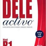 DELE Activo B1  Libro + 2 CD Audio