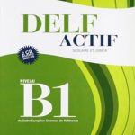 DELF ACTIF B1 Scolaire/Junior + 2CD audio livre