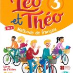 Leo et Theo 3 Livre de I'eleve