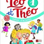 Leo et Theo 1 Cahier d'activites