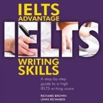 IELTS Advantage Writing Skills : A step-by-step guide to a high IELTS writing score