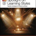 Spotlight on Learning Styles
