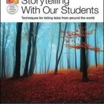 Storytelling With Our Students