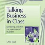 Talking Business in Class